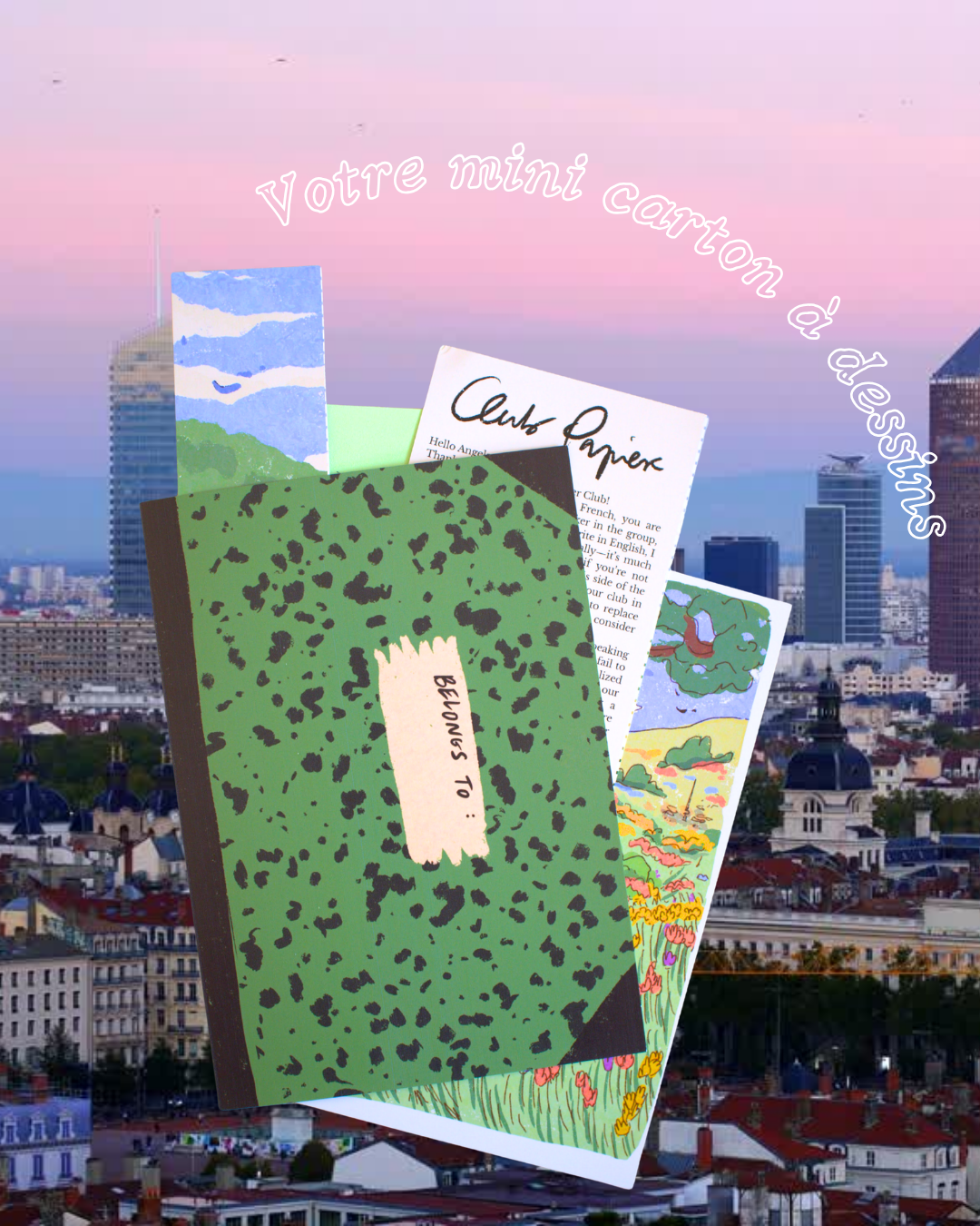 💌  Club Papier #4, Lyon l'été